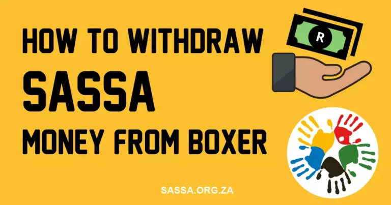 How to Withdraw the SASSA Grant from Boxer?