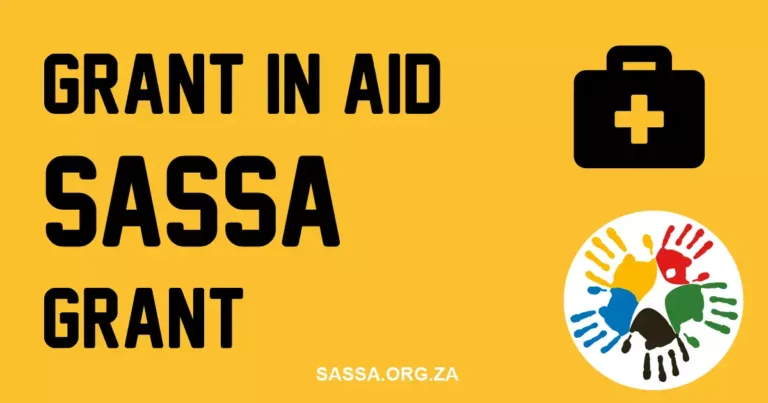 SASSA Grant-in-Aid 2024 – Application & Eligibility Details