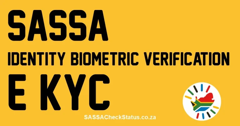 SASSA e-KYC Verification: Identity & Biometric Verification