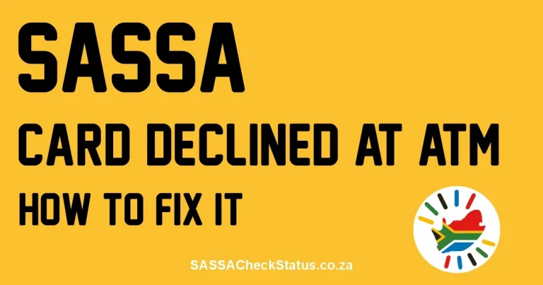 SASSA Card Declined at ATM: Its Reason & Solution